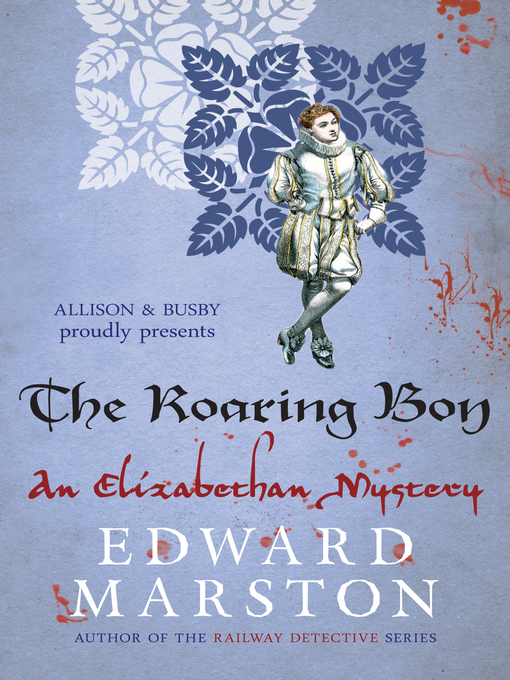 Title details for The Roaring Boy by Edward Marston - Available